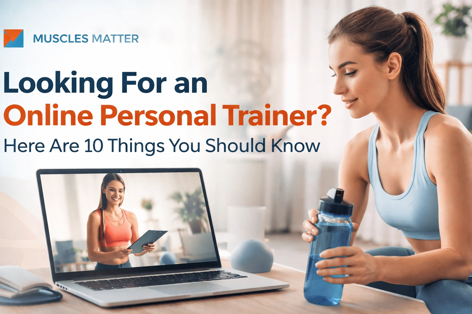 Looking For an Online Personal Trainer? Here Are 10 Things You Should Know