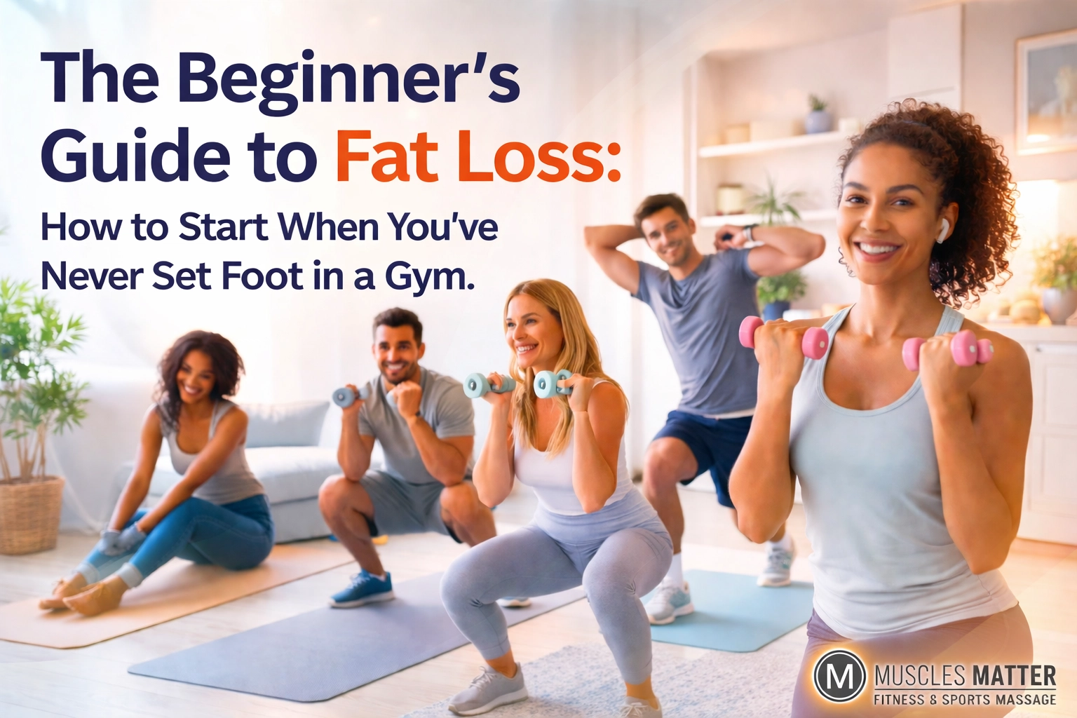 The Beginner's Guide to Fat Loss: How to Start When You've Never Set Foot in a Gym