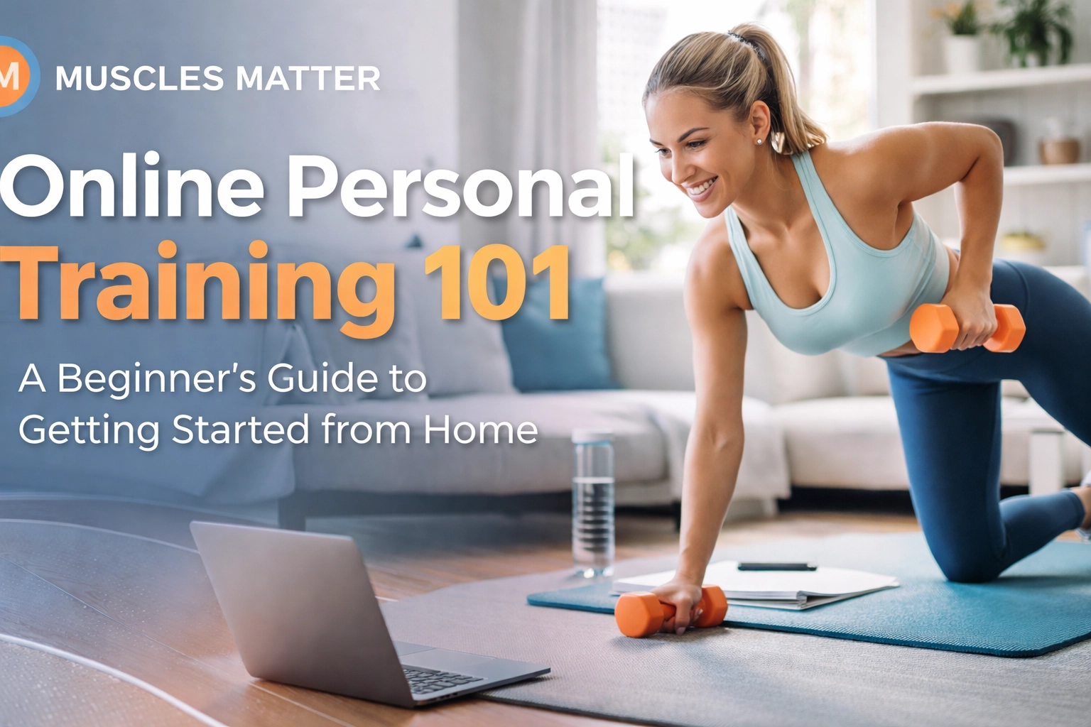 Online Personal Training 101: A Beginner's Guide to Getting Started from Home